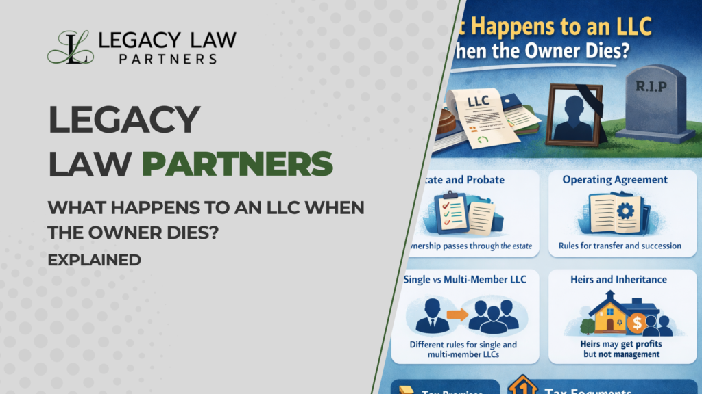 What Happens to an LLC When the Owner Dies?